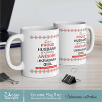 Proud husband of a Ukrainian girl |Ceramic coffe Mug 11oz | Free shipping