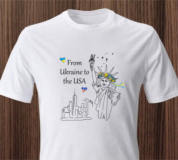 From Ukraine to the USA T-shirt | Free shipping